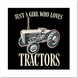 Just a girl who loves tractors. Posters and Art